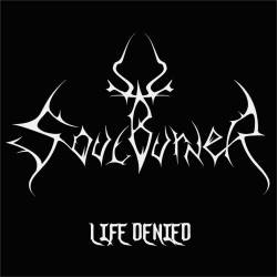 Soulburner (COL) : Life Denied